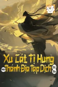 Xu Cát Tị Hung: Theo Thánh Địa Tạp Dịch Bắt Đầu book cover