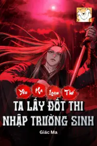 Yêu Ma Loạn Thế: Ta Lấy Đốt Thi Nhập Trường Sinh book cover